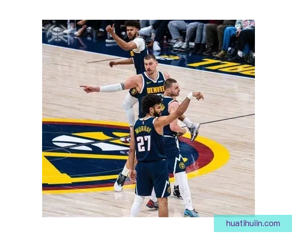 穆雷狂砍53分约基奇险助攻20+20+20 主帅盛赞联盟最强二人组核心